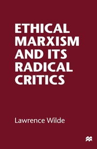 Enlarge image Cover: Ethical Marxism and its Radical Critics - Palgrave Macmillan