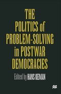 Cover: The Politics of Problem-Solving in Postwar Democracies - Palgrave Macmillan
