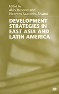 Cover: Development Strategies in East Asia and Latin America - Palgrave Macmillan