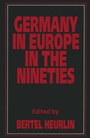 Cover: Germany in Europe in the Nineties - Palgrave Macmillan