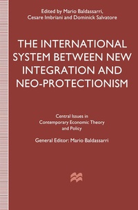 Enlarge image Cover: The International System between New Integration and Neo-Protectionism - Palgrave Macmillan