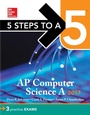 Cover: 5 Steps to a 5 AP Computer Science 2017 Edition - McGraw-Hill Education