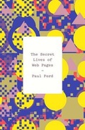 Cover: The Secret Lives of Web Pages - Allen Lane