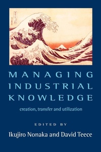 Enlarge image Cover: Managing Industrial Knowledge - SAGE Publications Inc