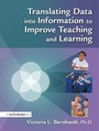 Cover: Translating Data into Information to Improve Teaching and Learning - Routledge