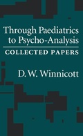Cover: Through Pediatrics to Psycho-analysis - Routledge