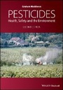 Cover: Pesticides - Health, Safety and the Environment 2e - Wiley