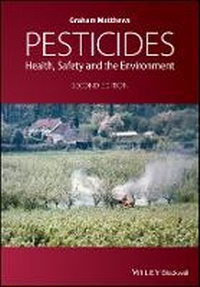 Enlarge image Cover: Pesticides - Health, Safety and the Environment 2e - Wiley
