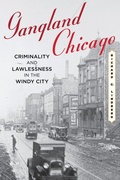 Cover: Gangland Chicago - Rowman & Littlefield Publishers