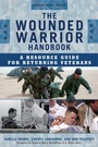 Cover: The Wounded Warrior Handbook - Rowman & Littlefield Publishers