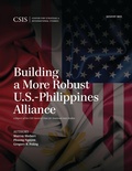 Cover: Building a More Robust U.S.-Philippines Alliance - Centre for Strategic & International Studies,U.S.