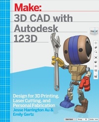 Abbildung von: 3D CAD with Autodesk 123D - Make Community LLC