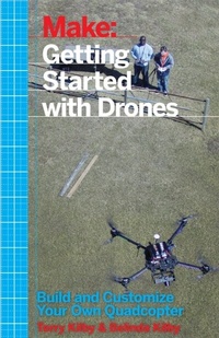 Abbildung von: Getting Started with Drones - Make Community LLC