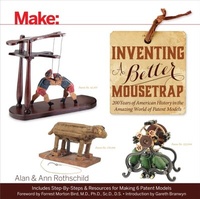 Bild vergrößern Bild: Inventing a Better Mousetrap - Make Community LLC