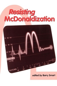 Enlarge image Cover: Resisting McDonaldization - SAGE Publications Inc