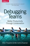 Cover: Debugging Teams - O'Reilly