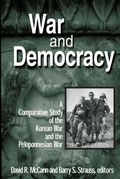 Cover: War and Democracy: A Comparative Study of the Korean War and the Peloponnesian War - Routledge