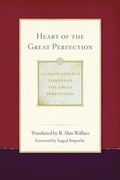 Cover: Heart of the Great Perfection - Wisdom Publications