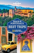 Cover: Lonely Planet Spain & Portugal's Best Trips - Lonely Planet Publications