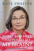 Cover: What the hell happened to my brain? - Jessica Kingsley Publishers