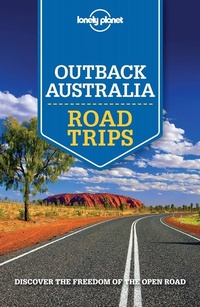 Abbildung von: Lonely Planet Outback Australia Road Trips - Lonely Planet Publications