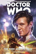 Cover: Doctor Who: The Eleventh Doctor Vol. 4: The Then and The Now - Titan Comics