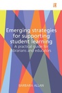Cover: Emerging Strategies for Supporting Student Learning - Facet Publishing
