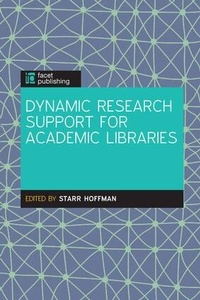 Abbildung von: Dynamic Research Support for Academic Libraries - Facet Publishing