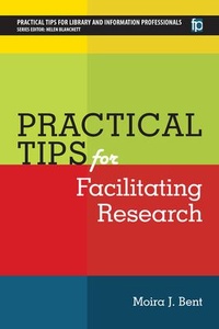 Abbildung von: Practical Tips for Facilitating Research - Facet Publishing