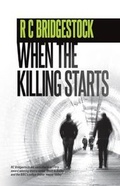 Cover: When the Killing Starts - Caffeine Nights Publishing