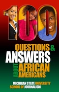 Cover: 100 Questions and Answers About African Americans - Michigan State University School of Journalism