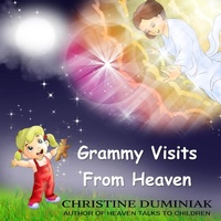 Abbildung von: Grammy Visits From Heaven - AlyBlue Media