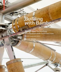 Enlarge image Cover: Building with Bamboo - Birkhäuser Verlag GmbH