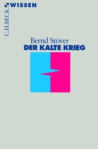 Abbildung von: Der Kalte Krieg - C.H.BECK