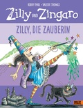 Cover: Zilly und Zingaro. Zilly, die Zauberin - Beltz Verlagsgruppe GmbH & Co. KG