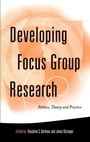 Cover: Developing Focus Group Research - SAGE Publications Inc