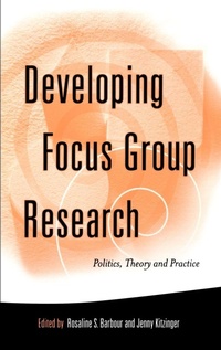 Enlarge image Cover: Developing Focus Group Research - SAGE Publications Inc