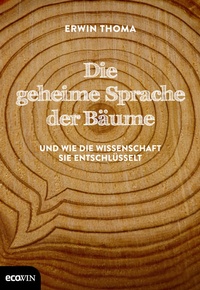 Abbildung von: Die geheime Sprache der Bäume - Servus