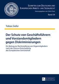 Abbildung von: Der Schutz von Geschäftsführern und Vorstandsmitgliedern gegen Diskriminierungen - Peter Lang Verlag