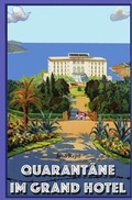 Cover: Quarant&auml;ne im Grand Hotel - epubli