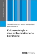 Cover: Kultursoziologie - eine problemorientierte Einf&uuml;hrung - Beltz eBook
