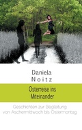 Cover: Osterreise ins Miteinander - Books on Demand