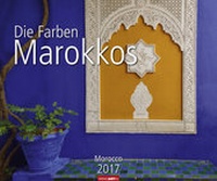 Abbildung von: Die Farben Marokkos - Kalender 2017 - Weingarten