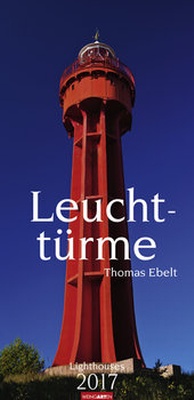 Abbildung von: Leuchttürme - Kalender 2017 - Weingarten