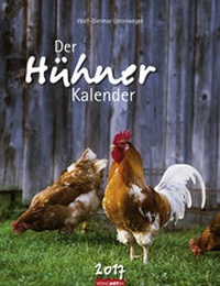 Abbildung von: Der Hühnerkalender - Kalender 2017 - Weingarten