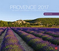 Abbildung von: Provence Globetrotter - Kalender 2017 - Heye