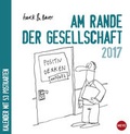 Cover: Hauck&Bauer Am Rande der Gesellschaft Aufstell-Postkartenkalender - Kalender 2017 - Heye