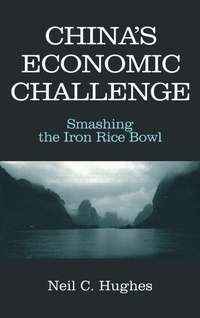 Enlarge image Cover: China's Economic Challenge: Smashing the Iron Rice Bowl - Routledge