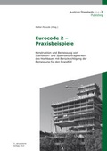 Cover: Eurocode 2 - Praxisbeispiele - Austrian Standards plus GmbH