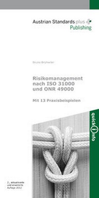 Abbildung von: Risikomanagement nach ISO 31000 und ONR 49000 - Austrian Standards plus GmbH